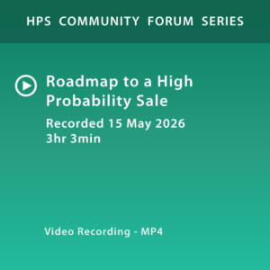 Recording of HPS Forum on 2026-05-15: Roadmap to a High Probability Sale