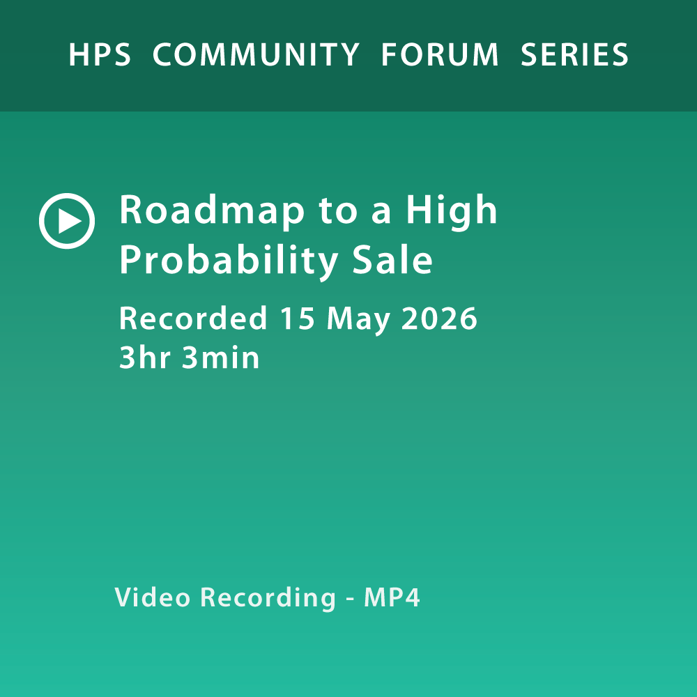 Recording of HPS Forum on 2026-05-15: Roadmap to a High Probability Sale